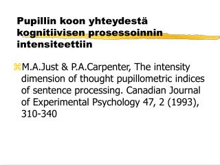 Pupillin koon yhteydestä kognitiivisen prosessoinnin intensiteettiin