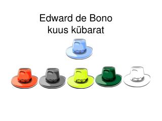 Edward de Bono kuus kübarat