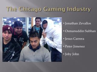 The Chicago Gaming Industry