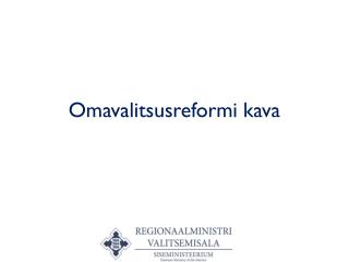 Omavalitsusreformi kava