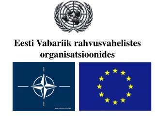 Eesti Vabariik rahvusvahelistes organisatsioonides
