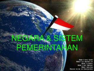 NEGARA &amp; SISTEM PEMERINTAHAN