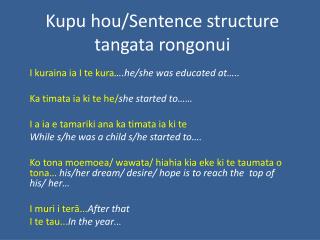 Kupu hou/Sentence structure tangata rongonui