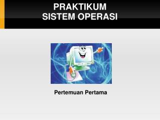 PRAKTIKUM SISTEM OPERASI