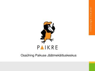 Osaühing Paikuse Jäätmekäitluskeskus