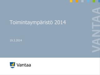 Toimintaympäristö 2014