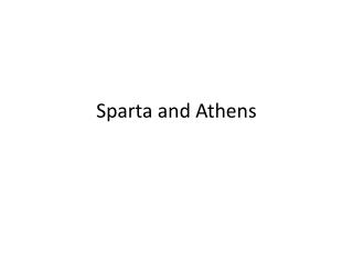 Sparta and Athens