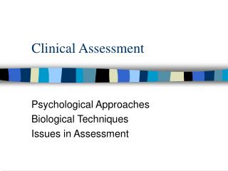Clinical Assessment