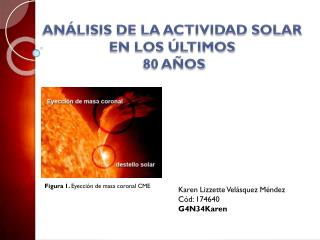 ANÁLISIS DE LA ACTIVIDAD SOLAR EN LOS ÚLTIMOS 80 AÑOS