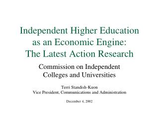 Independent Higher Education as an Economic Engine: The Latest Action Research