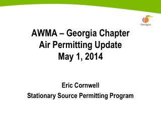 AWMA – Georgia Chapter Air Permitting Update May 1, 2014