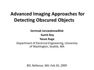 Advanced Imaging Approaches for Detecting Obscured Objects