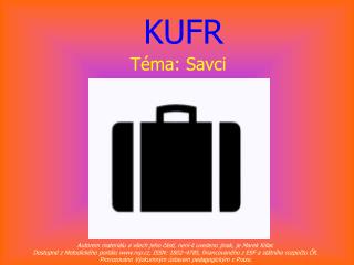 KUFR Téma: Savci