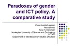 Paradoxes of gender and ICT policy. A comparative study
