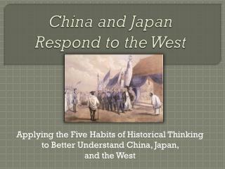 China and Japan Respond to the West