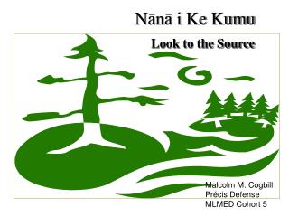 N ā n ā i Ke Kumu