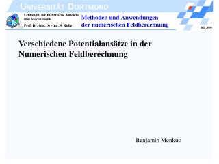 Verschiedene Potentialansätze in der Numerischen Feldberechnung