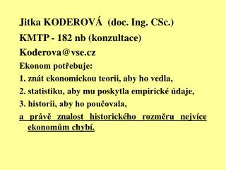 Jitka KODEROVÁ (doc. Ing. CSc.)