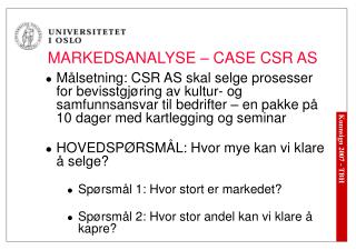 MARKEDSANALYSE – CASE CSR AS