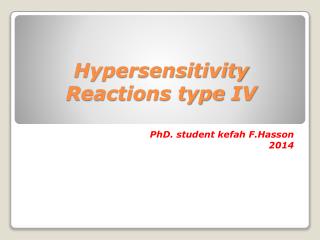 Hypersensitivity Reactions type IV