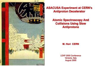 ASACUSA Experiment at CERN’s Antiproton Decelerator