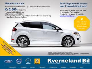 Månedsleie (3 år) med Ford Flexi+ - p.t. rentetilbud: 1,25% nominell rente Kr 2.500,- inkl.mva*