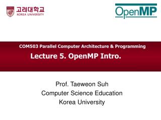 Lecture 5. OpenMP Intro.