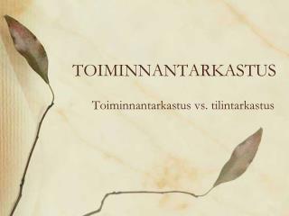 TOIMINNANTARKASTUS