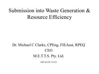 Submission into Waste Generation &amp; Resource Efficiency