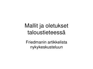 Mallit ja oletukset taloustieteessä