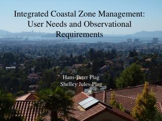 Integrated Coastal Zone Management: User Needs and Observational Requirements