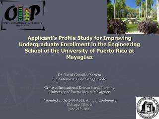 Dr. David González Barreto Dr. Antonio A. González Quevedo