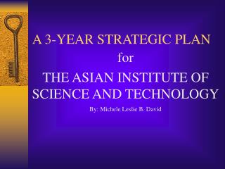 A 3-YEAR STRATEGIC PLAN