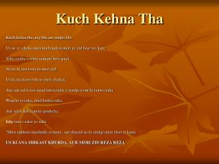 Kuch Kehna Tha