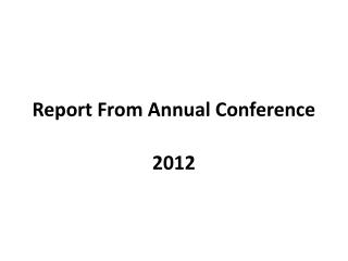 Report From Annual Conference