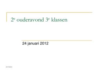 2 e ouderavond 3 e klassen