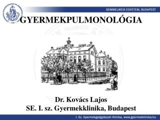 GYERMEKPULMONOLÓGIA