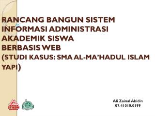 Ali Zainal Abidin 07.41010.0199