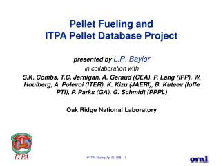 Pellet Fueling and ITPA Pellet Database Project