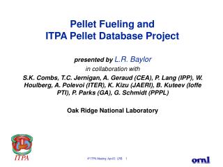 Pellet Fueling and ITPA Pellet Database Project