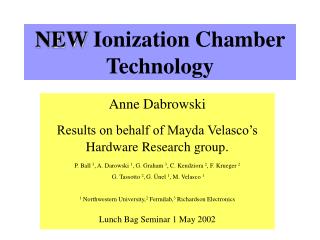 NEW Ionization Chamber Technology