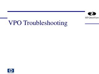 VPO Troubleshooting