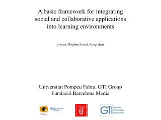 A basic framework for integrating social and collaborative applications into learning environments