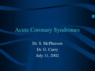 Acute Coronary Syndromes