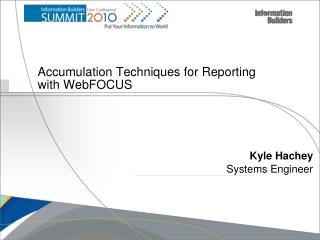 Accumulation Techniques for Reporting with WebFOCUS