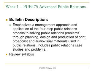 Week 1 – PUB475 Advanced Public Relations