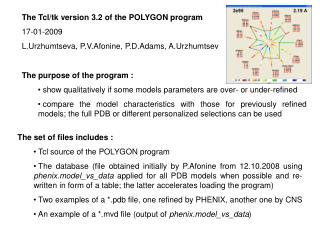 The set of files includes : Tcl source of the POLYGON program