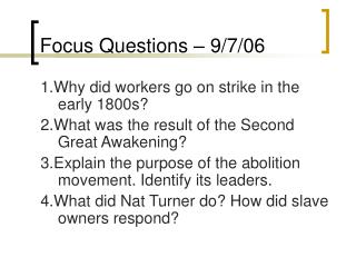 Focus Questions – 9/7/06