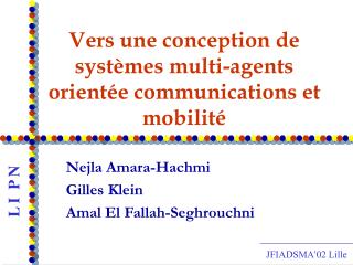 Vers une conception de systèmes multi-agents orientée communications et mobilité