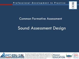 Sound Assessment Design